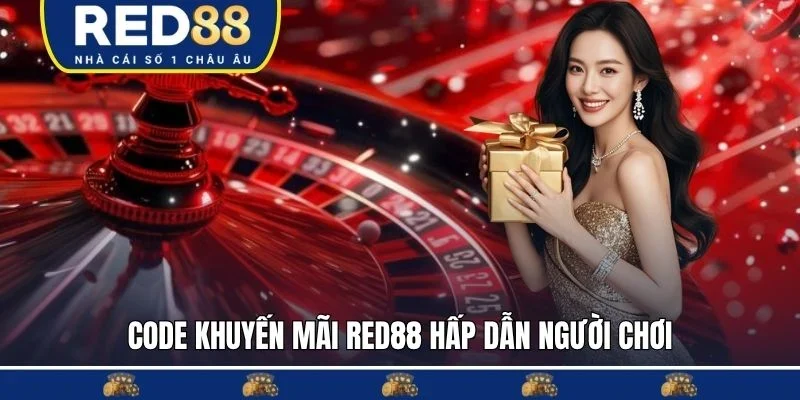 Code khuyến mãi RED88 hấp dẫn người chơi